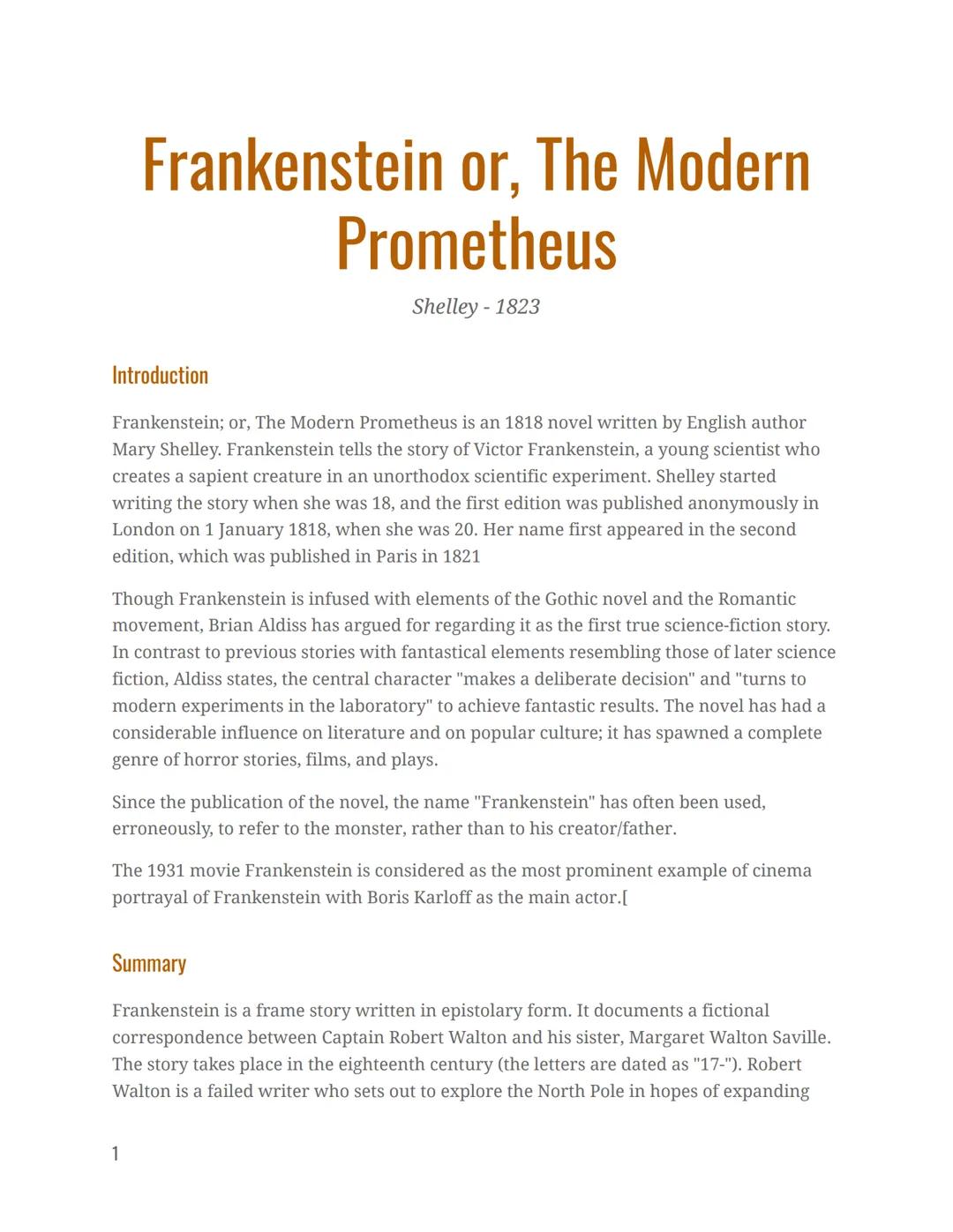 Frankenstein or, The Modern
Prometheus
Shelley - 1823
Introduction
Frankenstein; or, The Modern Prometheus is an 1818 novel written by Engli