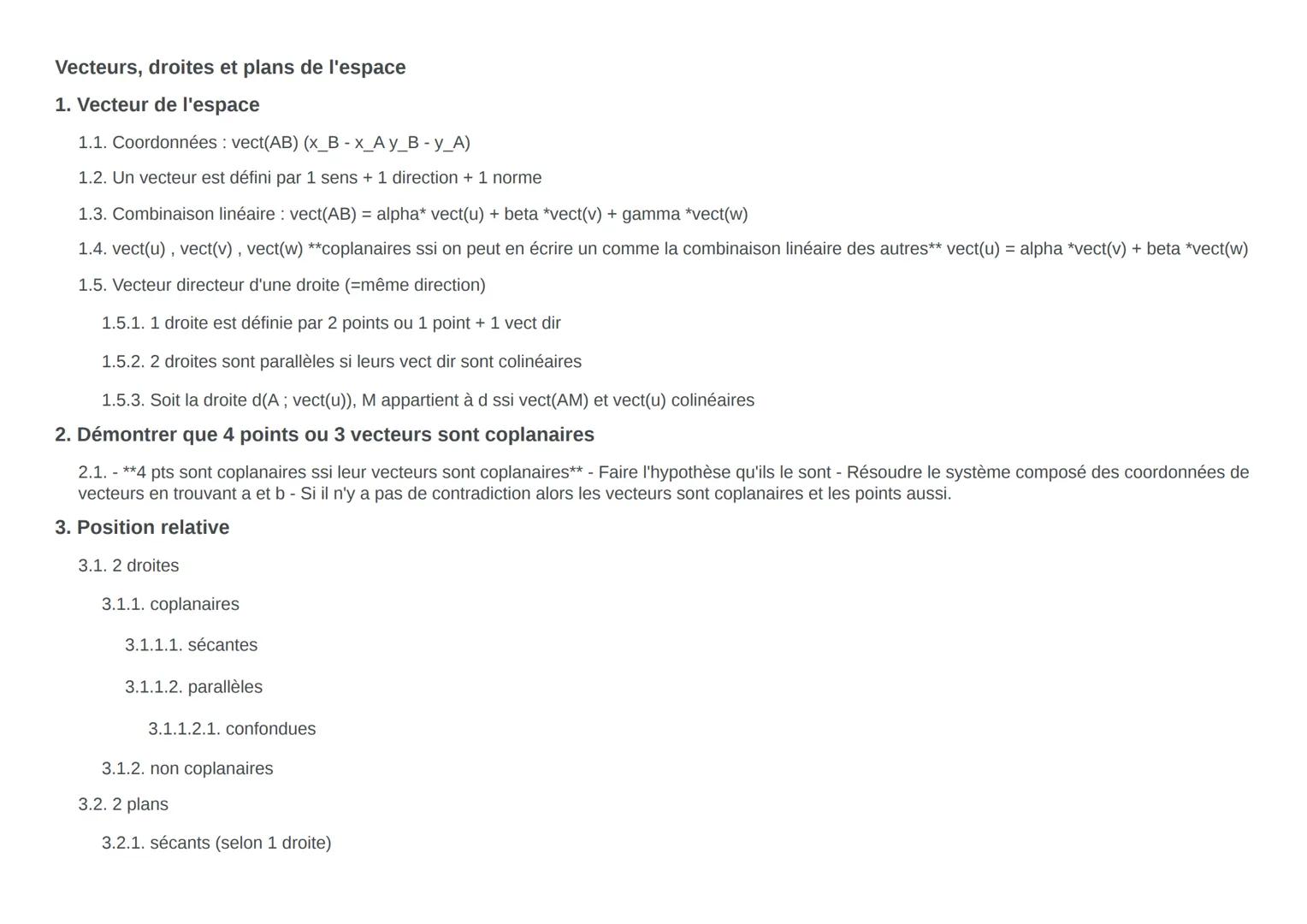 La décomposition de vect(u) dans
cette base est (alpha; beta; gamma)
est définie par 3 vecteurs (vect(); vect(); vect(k)) non coplainaires
P