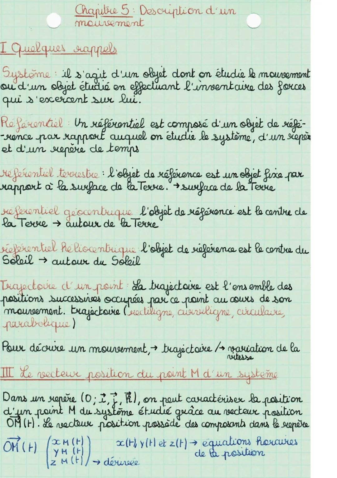 Chapitre 5: Description d'un
mouvement
I quelques rappels
Système: il s'agit d'un objet dont on étudie le mouvement
ou d'un objet étudié en 