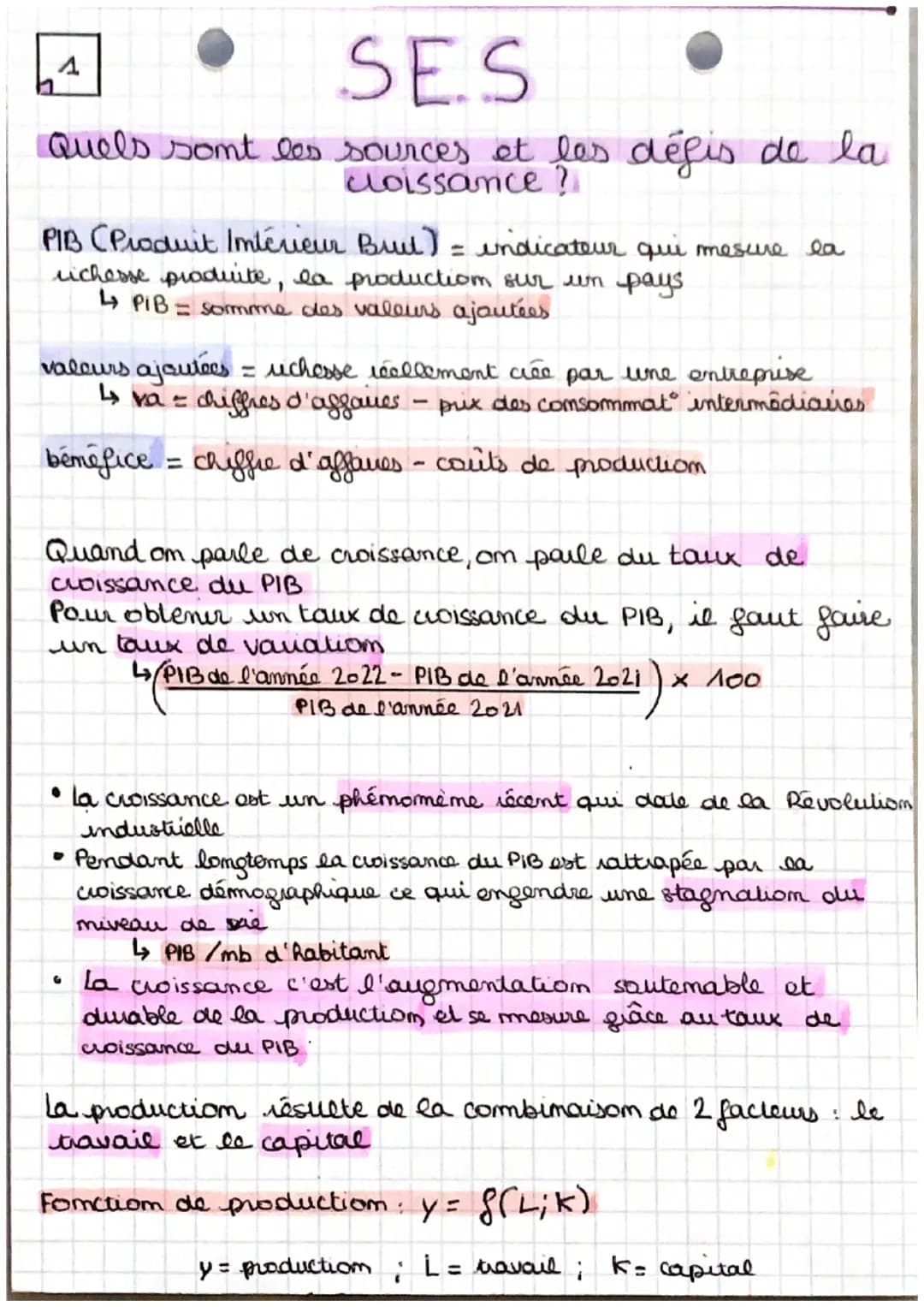 SES
Quels sont les sources et les défis de la
cloissance ?
4
PIB (Produit Imtérieur Brut) = indicateur qui mesure la
richesse produite, la p
