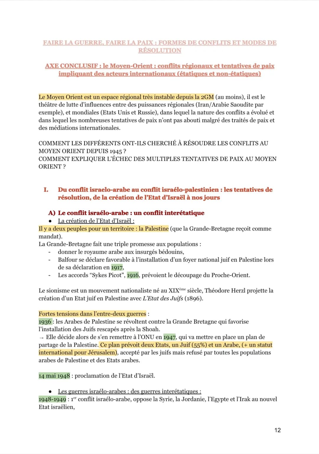FAIRE LA GUERRE, FAIRE LA PAIX : FORMES DE CONFLITS ET MODES DE
RÉSOLUTION
AXE CONCLUSIF: le Moyen-Orient : conflits régionaux et tentatives