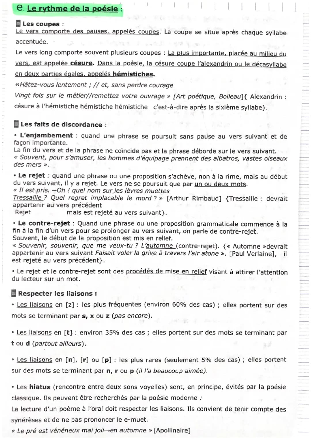 LA VERSIFICATION
a. La métrique :
Pour mesurer la longueur du vers, on compte de syllabes prononcées -le mètre- en
tenant compte de trois pa
