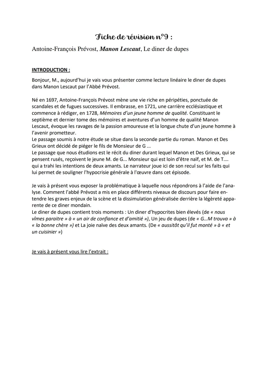 Fiche de révision n°9:
Antoine-François Prévost, Manon Lescaut, Le diner de dupes
INTRODUCTION :
Bonjour, M., aujourd'hui je vais vous prése