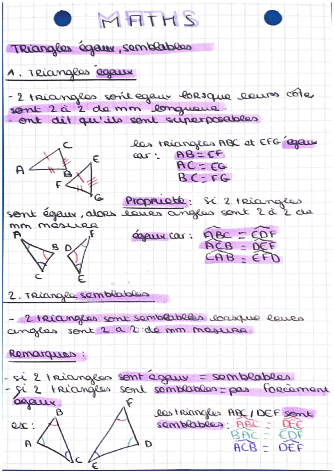 MATHS
Triangles égaver, semblables
1. Triangles egaux
2 triangles son't egai forsque leurs côte
sont 2 à 2 de mm longueus
ont dit qu'ils son
