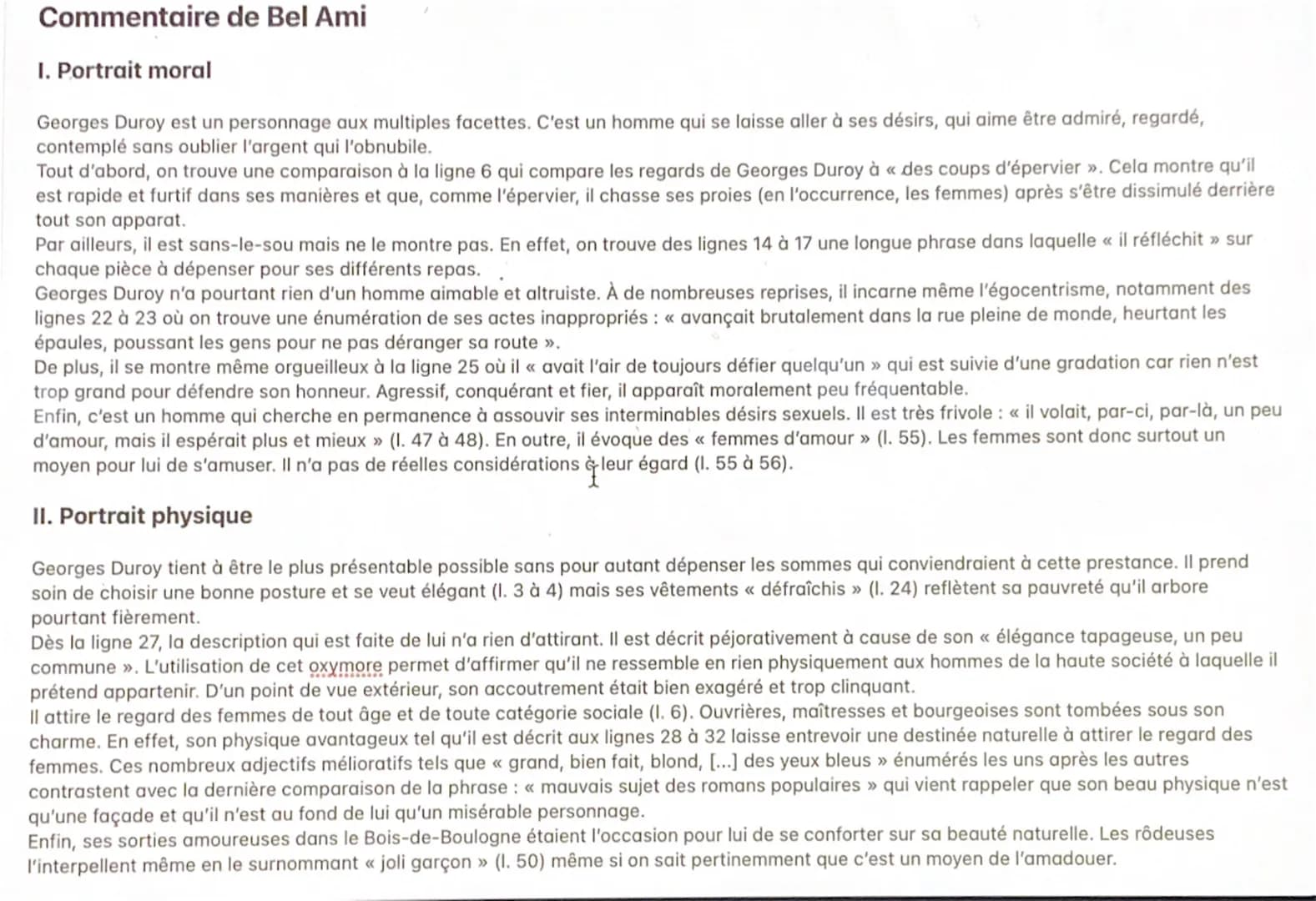 Commentaire de Bel Ami
I. Portrait moral
Georges Duroy est un personnage aux multiples facettes. C'est un homme qui se laisse aller à ses dé