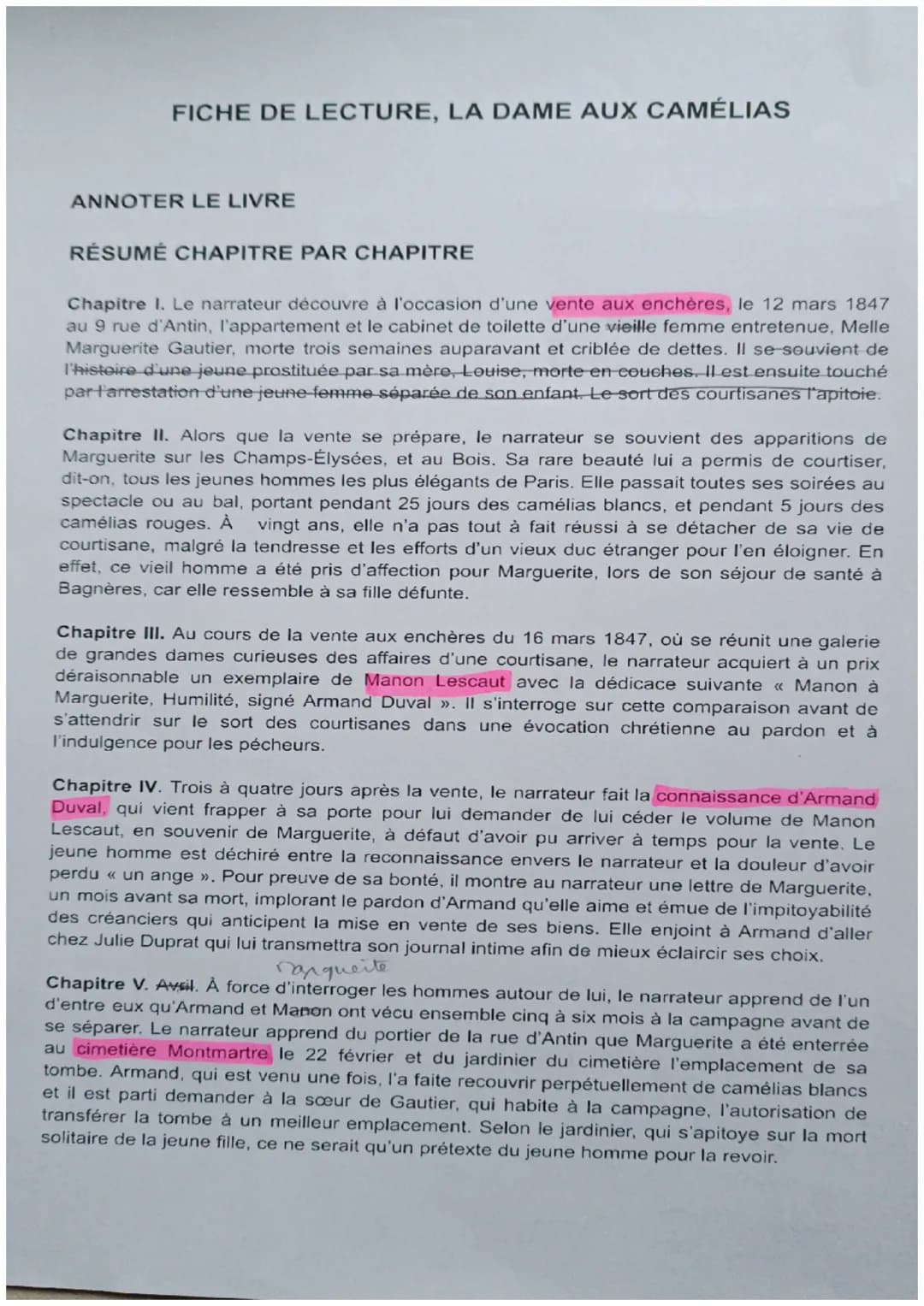 FICHE DE LECTURE, LA DAME AUX CAMÉLIAS
ANNOTER LE LIVRE
RÉSUMÉ CHAPITRE PAR CHAPITRE
Chapitre I. Le narrateur découvre à l'occasion d'une ve