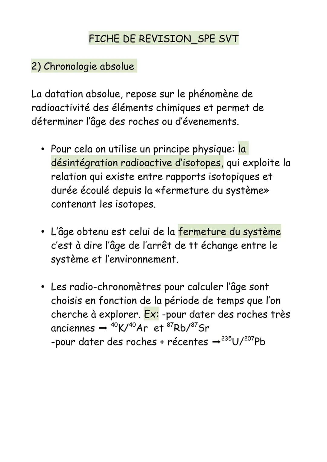FICHE DE REVISION_SPE SVT
2) Chronologie absolue
La datation absolue, repose sur le phénomène de
radioactivité des éléments chimiques et per