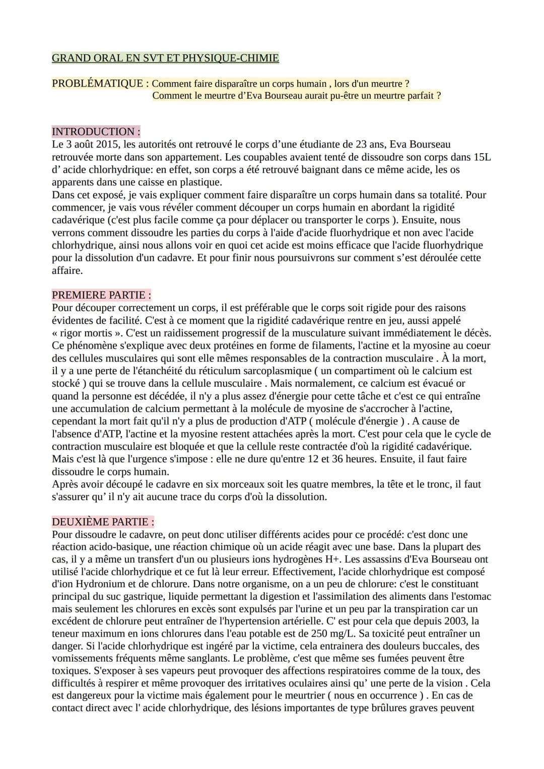 GRAND ORAL EN SVT ET PHYSIQUE-CHIMIE
PROBLÉMATIQUE: Comment faire disparaître un corps humain, lors d'un meurtre?
Comment le meurtre d'Eva B