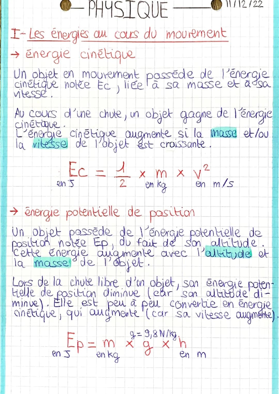 PHYSIQUE
I-Les énergies au cours du mourement
→ énergie cinétique
Un objet en mouvement passéde de l'énergie
cinétique notee Ec liée à sa ma
