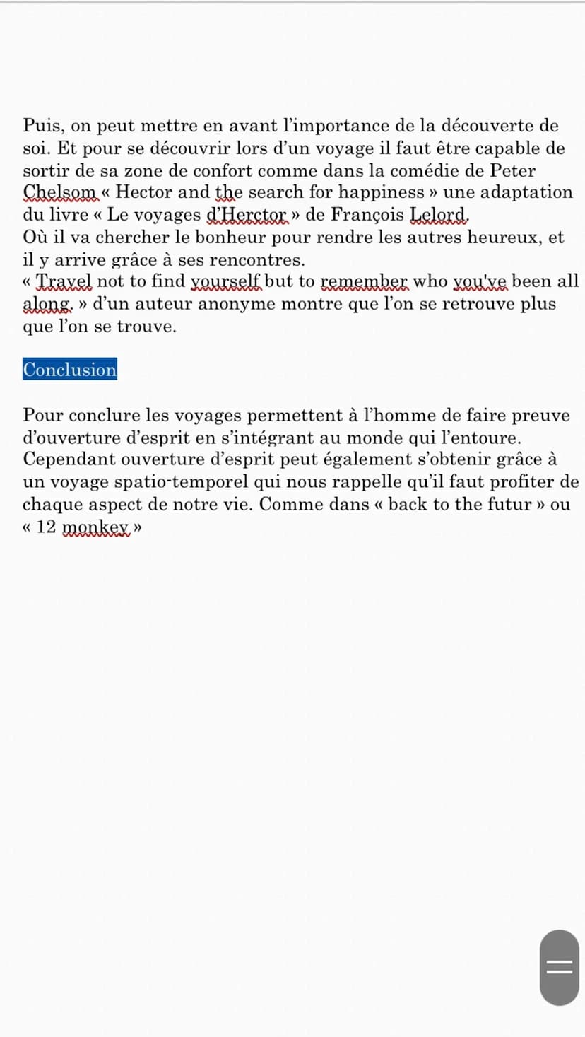 Secondement, il faut regarder la vie avec curiosité pour ouvrir
son esprit.
On peut parler de la nécessité de s'intéresser aux légendes,
hab