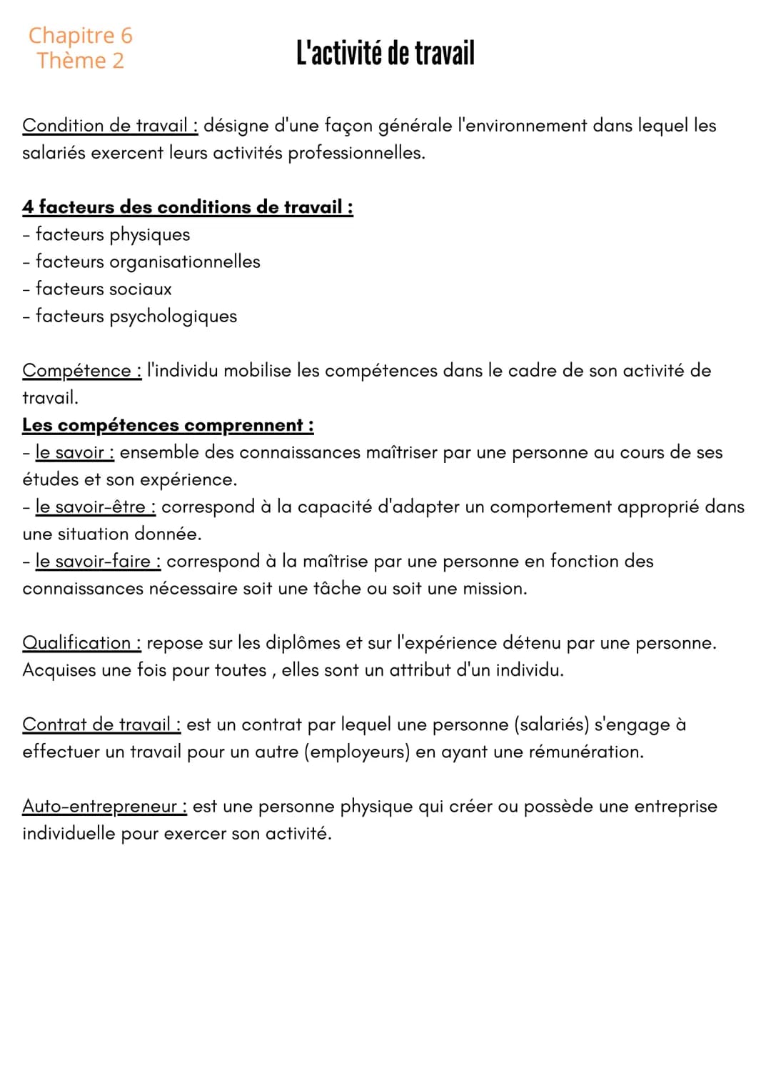 Chapitre 6
Thème 2
L'activité de travail
Condition de travail : désigne d'une façon générale l'environnement dans lequel les
salariés exerce