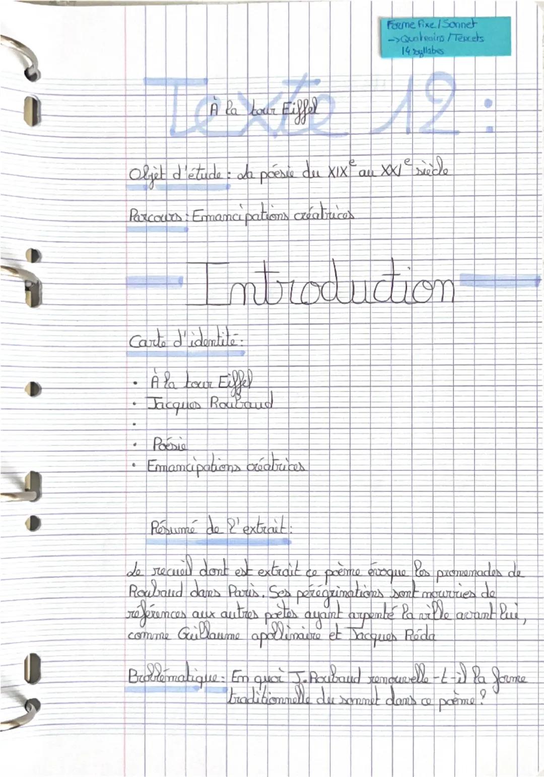 Forme Fixe / Sonnet
-> Quatrains / Tercets
14 syllabes

Texte 12:
À la tour Eiffel

Oljet d'étude : da poésie du XIXe au XXIe siècle

Parcou