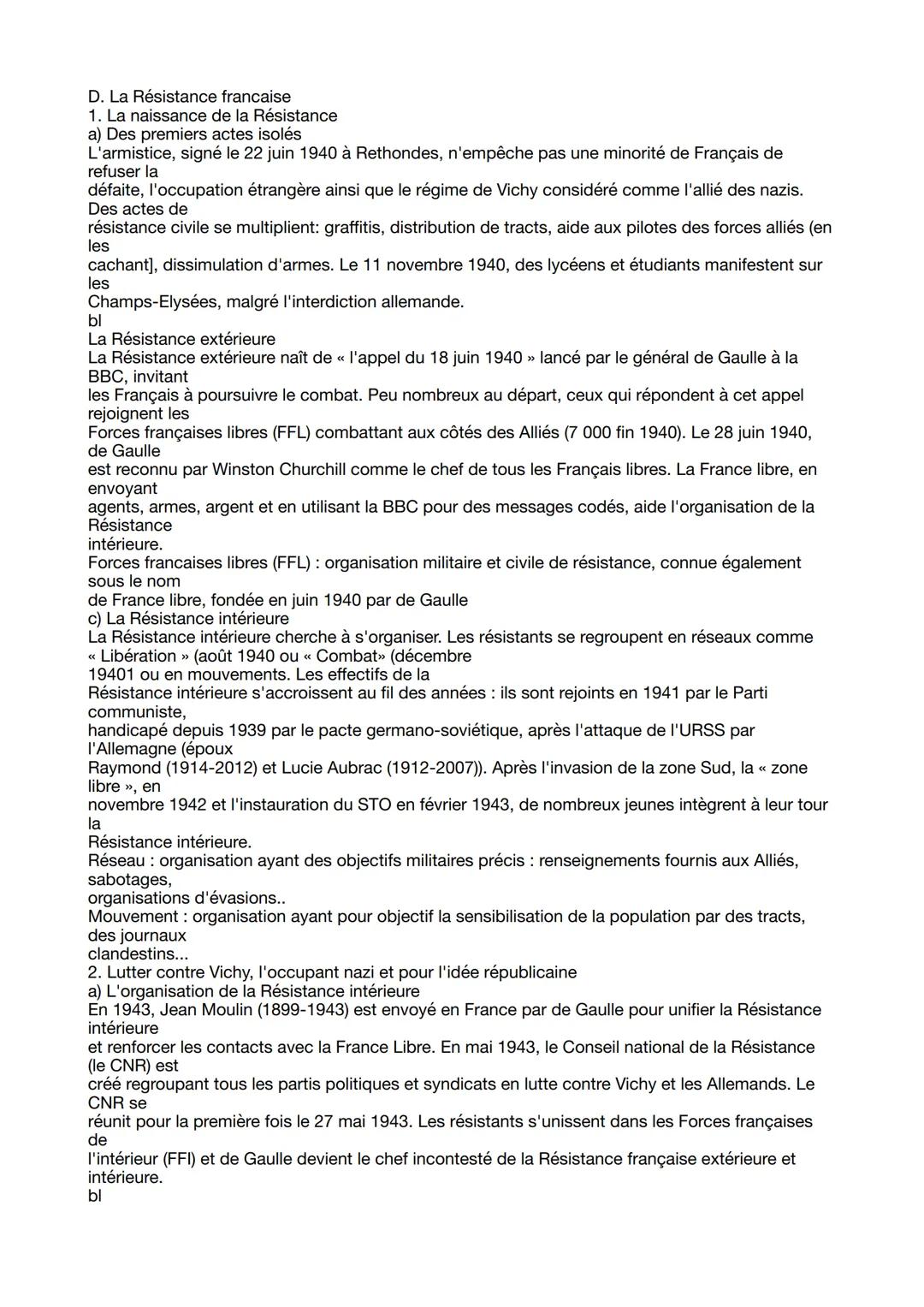D. La Résistance francaise

1. La naissance de la Résistance

a) Des premiers actes isolés

L'armistice, signé le 22 juin 1940 à Rethondes, 