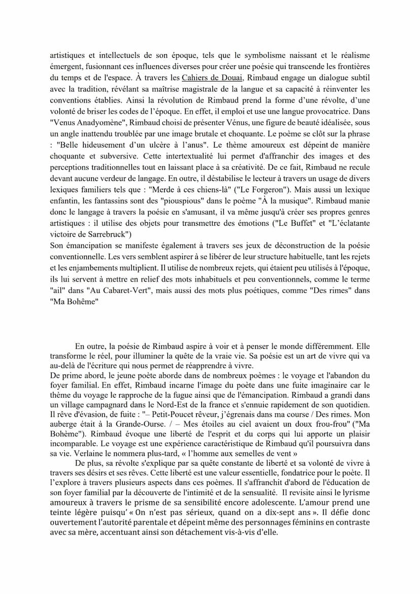 DISSERTATION
"L'homme en Rimbaud est libre" déclare Paul Verlaine lorsqu'il décrit le jeune poète Arthur
Rimbaud. Il souligne ainsi la perso
