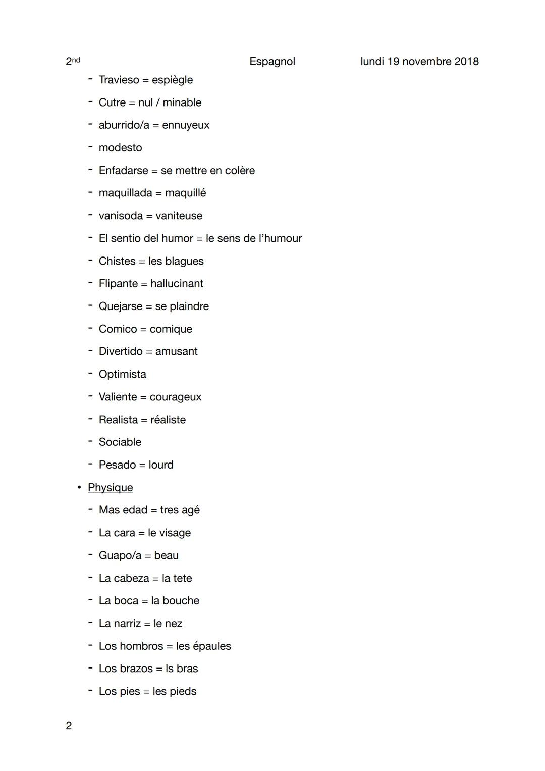 2nd

Espagnol
lundi 19 novembre 2018

Describir mi amigo

Objet

- Expressions / construction

- Quedar fascinada por = etre fasciné par

- 