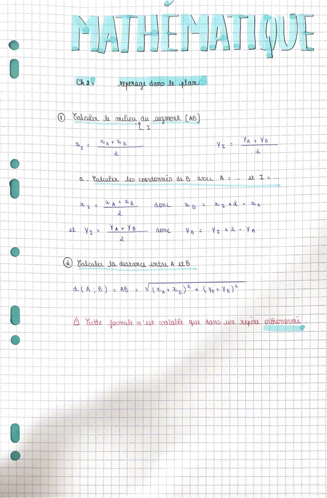 !
MATHEMATIQUE
Cha
Ⓒ Calculer le milieu au segment [AB]
LI
%I
a
затв
reperage dans le plan.
et Y₁ =
لی
Calculer les coordonnés de B avec A
X