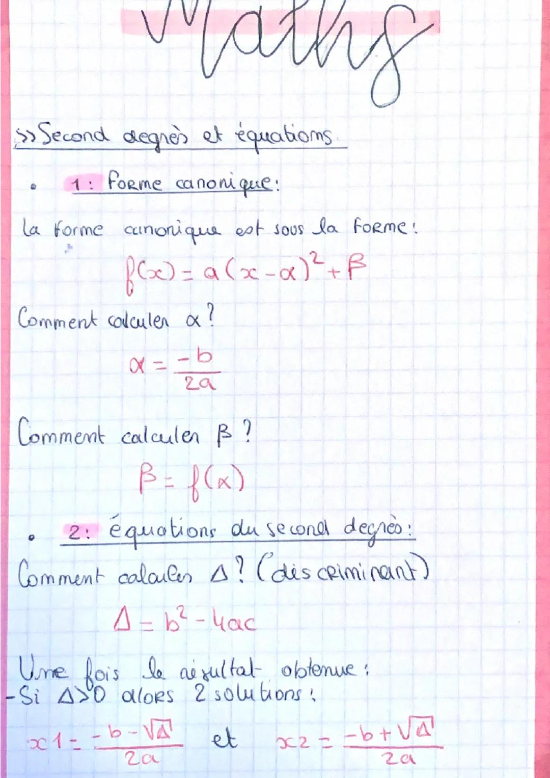 Maths
>> Second degres et équations...
1: forme canonique:
la forme canonique est sous la forme!
f(x)= a (x-x)² + B
Comment calculen x
?
x=-