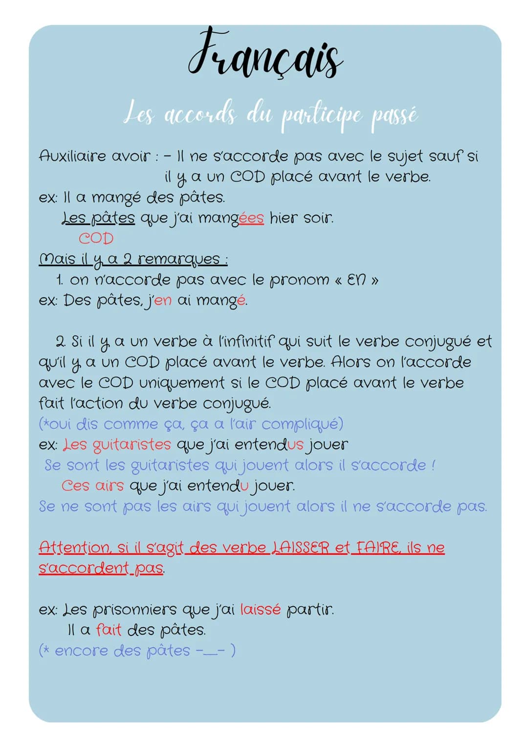 Francais
Les accords du participe passé
Auxiliaire avoir : – Il ne s'accorde pas avec le sujet sauf si
il y a un COD placé avant le verbe.
e