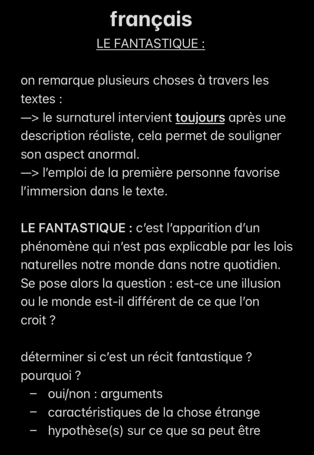 on remarque plusieurs choses à travers les
textes :
français
LE FANTASTIQUE :
-> le surnaturel intervient toujours après une
description réa
