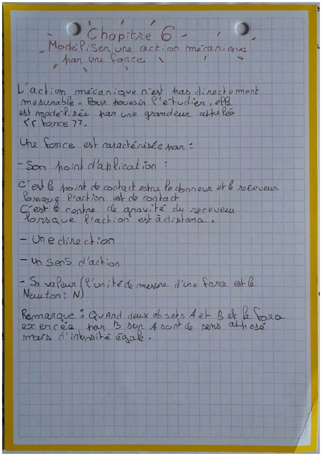 Chapitre 6-
Mode Piser une action mécanique
1
har une force
1
L'action mécanique n'est has directement
mesurable. Pour houvoir l'étudier, el