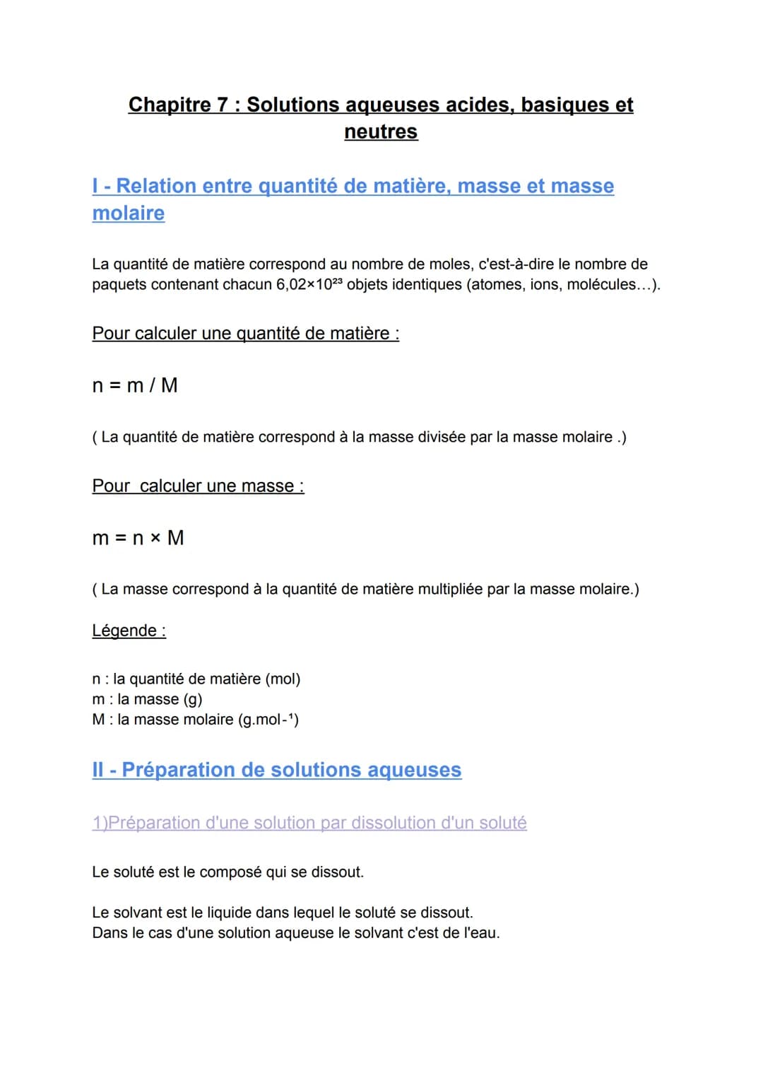 Chapitre 7: Solutions aqueuses acides, basiques et
neutres
I - Relation entre quantité de matière, masse et masse
molaire
La quantité de mat