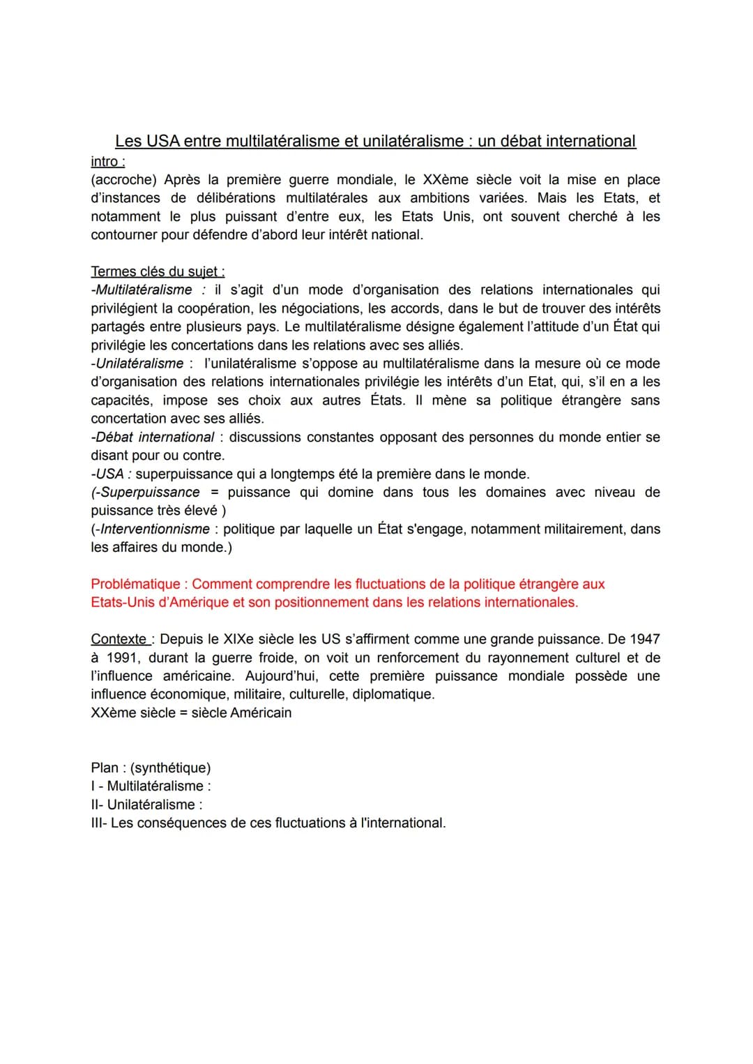 OBERTI Jeanne
BORTOLUZZI Mila
DM HGGSP
Les USA entre multilatéralisme et unilatéralisme : un débat international
1°6 Les USA entre multilaté