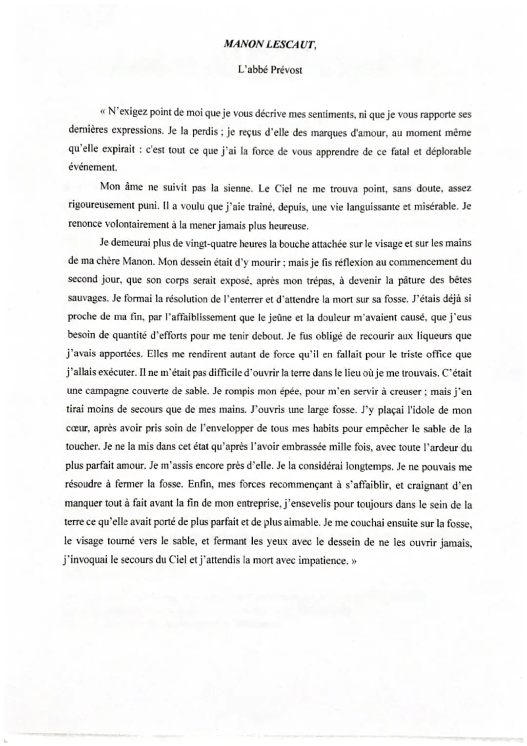 MANON LESCAUT,
L'abbé Prévost
« N'exigez point de moi que je vous décrive mes sentiments, ni que je vous rapporte ses
dernières expressions.