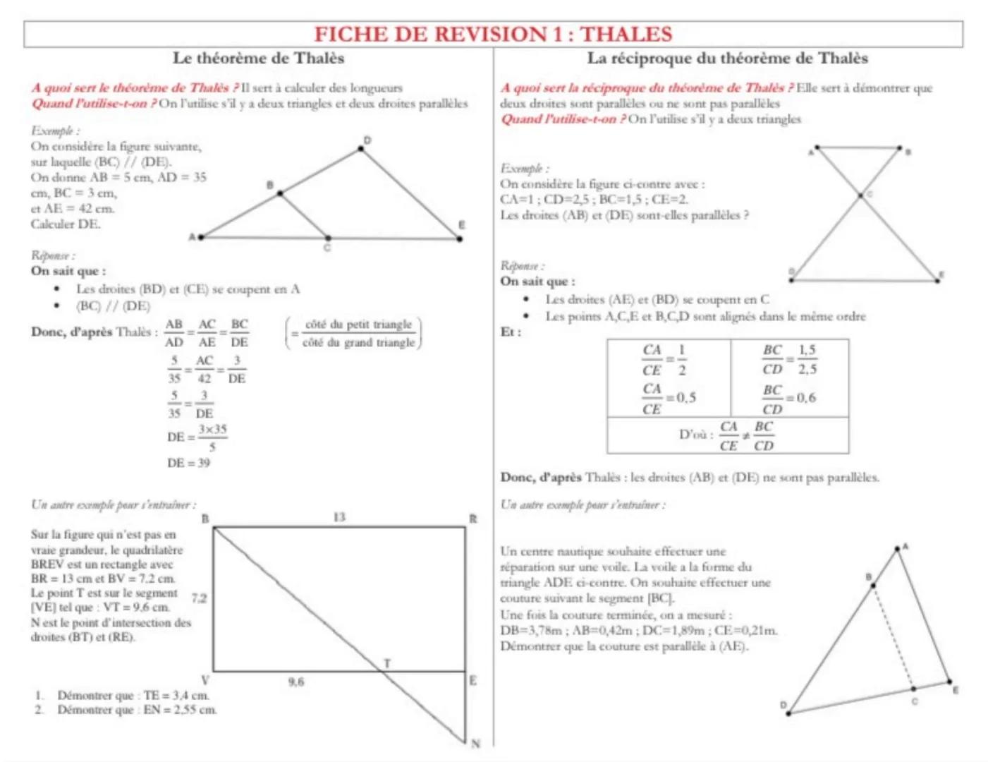 FICHE DE REVISION 1: THALES
Le théorème de Thalès
A quoi sert le théorème de Thales ? Il sert à calculer des longueurs
Quand l'utilise-t-on 