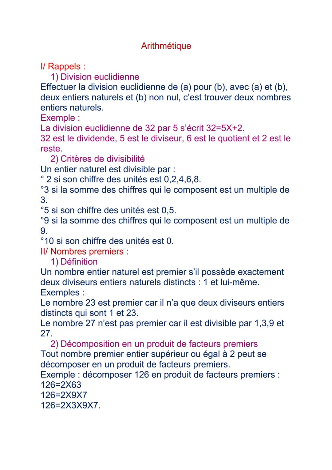 1/ Rappels:
Arithmétique
1) Division euclidienne
Effectuer la division euclidienne de (a) pour (b), avec (a) et (b),
deux entiers naturels e