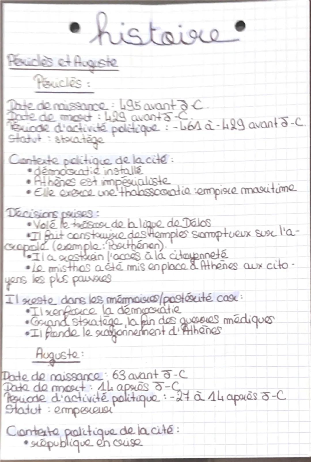 • histoire.
Péricles et Auguste
Péricles:
Date de missance: 195 avant a c
Date de mort: 1429 avants-C..
Résiode d'activité politique : -661 