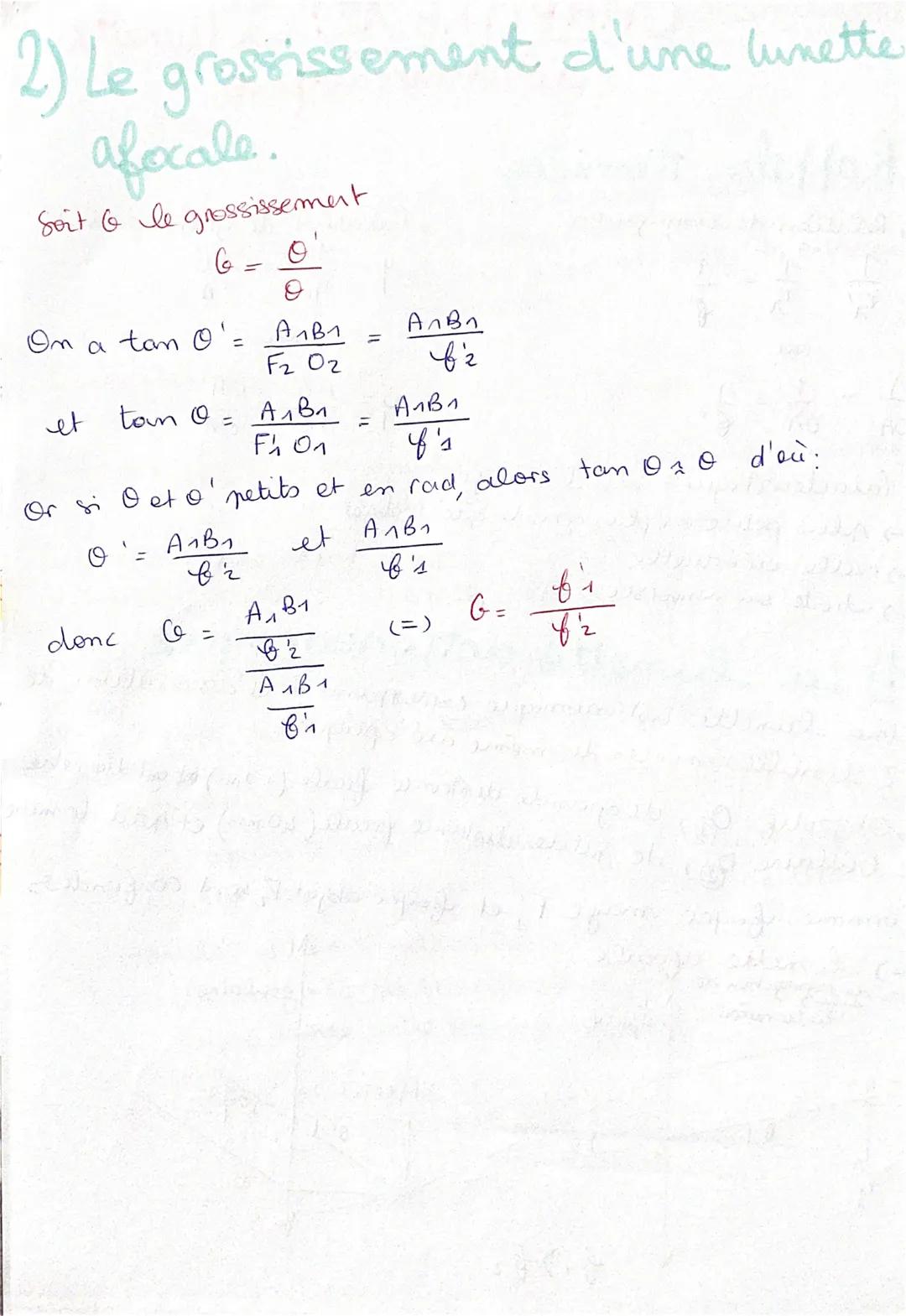 2) Le grossissement d'une lunette
afocale.

Sort & le grossissement
$6= \frac{\Theta'}{\Theta}$

On a $tan \Theta' = \frac{A_1B_1}{F_2 O_2} 