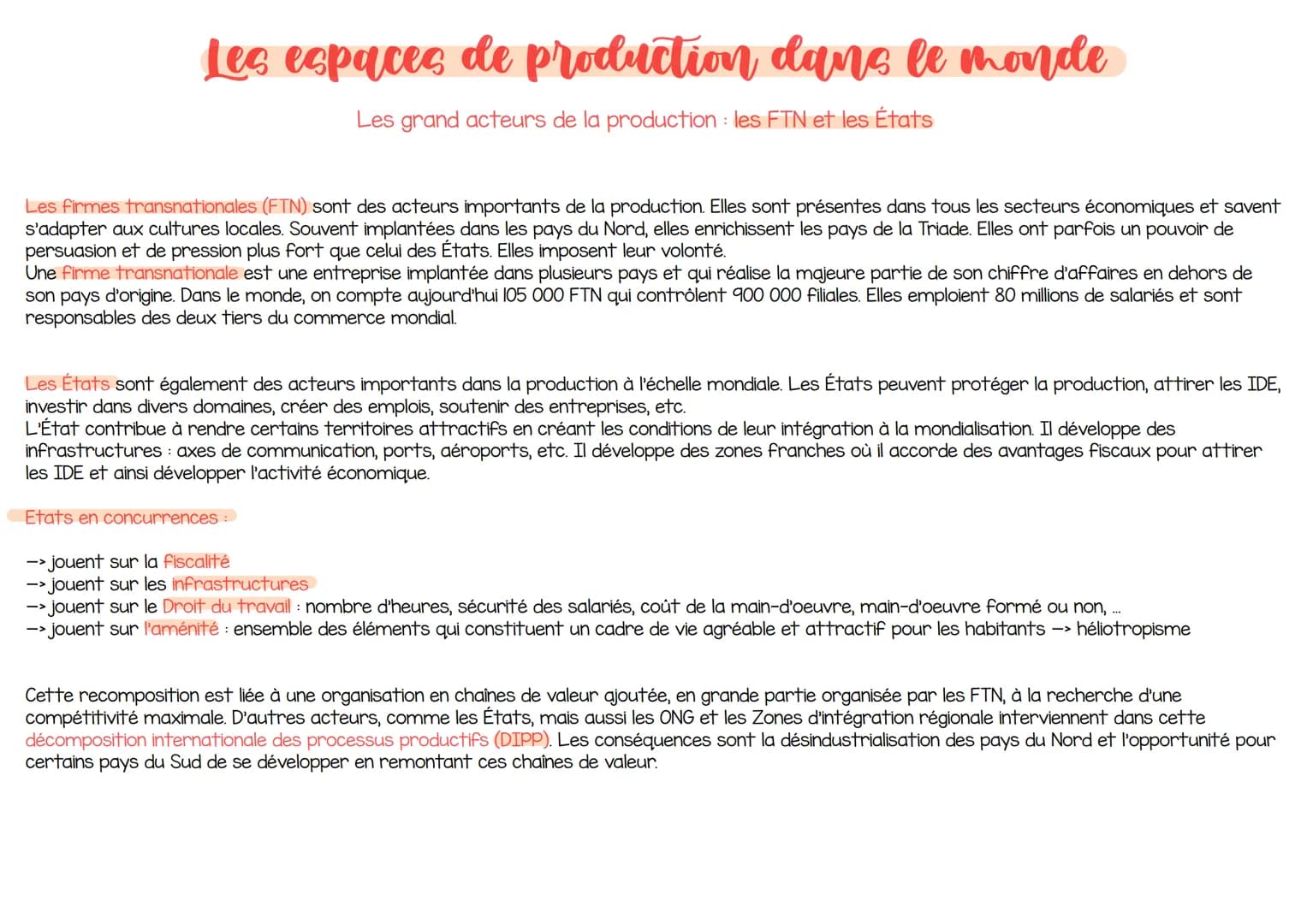 Les espaces de production dans le monde
Les grand acteurs de la production : les FTN et les États
Les firmes transnationales (FTN) sont des 