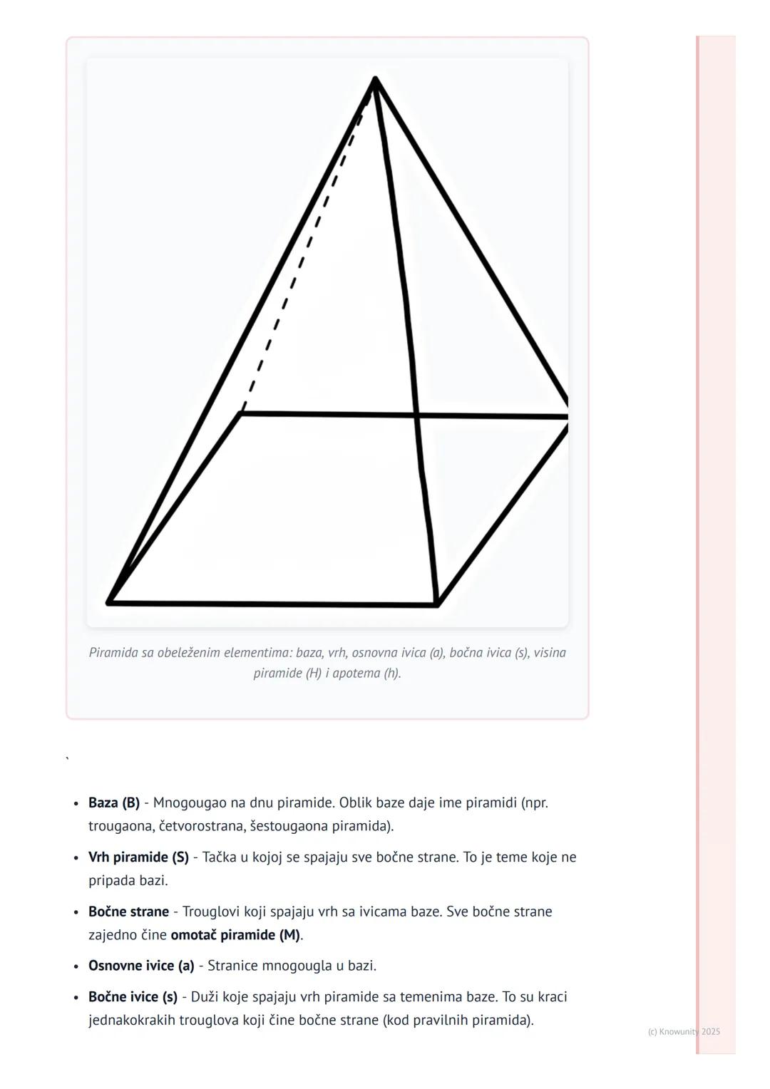 # Piramida

Šta je piramida?

Piramida je geometrijsko telo, tj. poliedar, ograničen jednim mnogouglom (koji se
zove baza ili osnova) i trou
