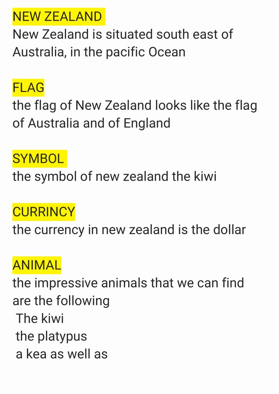 NEW ZEALAND
New Zealand is situated south east of
Australia, in the pacific Ocean
FLAG
the flag of New Zealand looks like the flag
of Austra