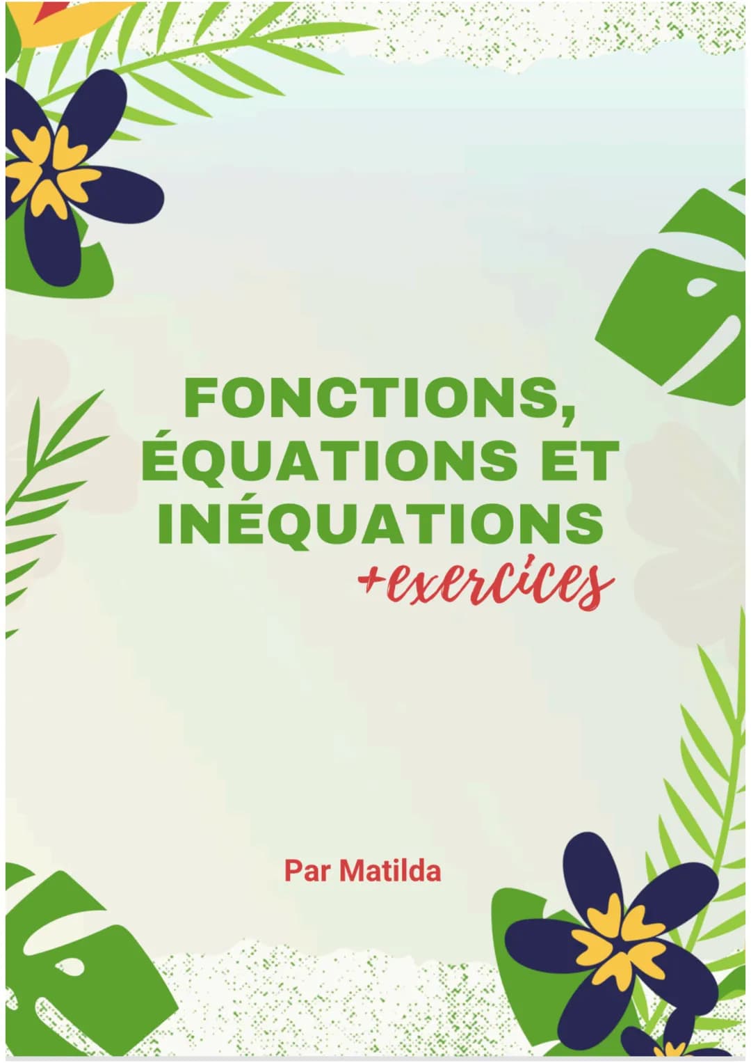 FONCTIONS,
ÉQUATIONS ET
INÉQUATIONS
+ exercices
Par Matilda FONCTIONS, ÉQUATIONS ET INEQUATIONS
Résolution graphique:
3
n
345
Cg
→ f(x) = a
