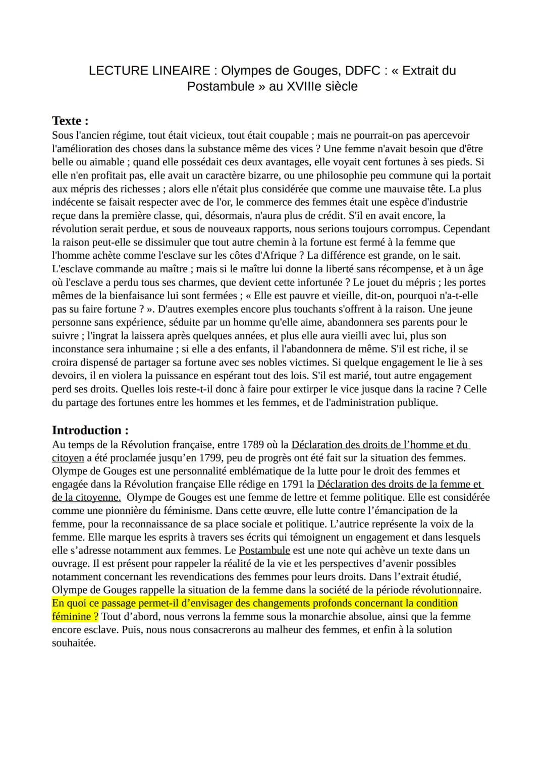 LECTURE LINEAIRE: Olympes de Gouges, DDFC: << Extrait du
Postambule » au XVIIIe siècle
Texte:
Sous l'ancien régime, tout était vicieux, tout