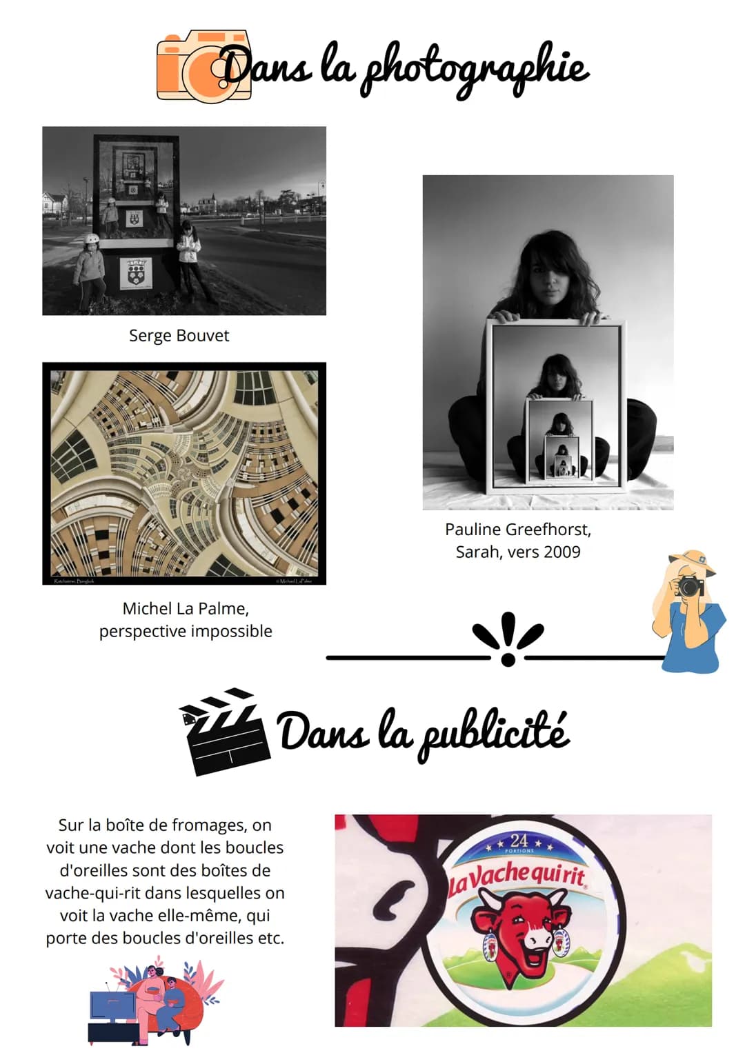 La mise en abyme/abîme
Un procédé littéraire emprunté à la peinture. Il consiste
à placer dans l'oeuvre principale une autre oeuvre du
même 