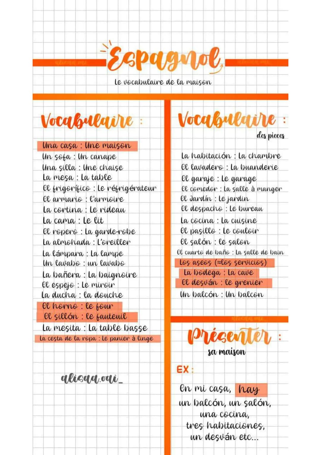 aliona me
Espagnol
Le vocabulaire de la maison
Vocabulaire
Una casa : Une maison
Un sofa: Un canape
Una silla: Une chaise
La mesa: La table
