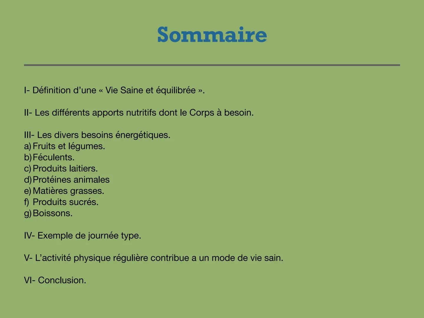 # Adopter une vie saine et équilibrée

IFSI ARMENTIÈRES --- OCR Start ---
Sommaire
I- Définition d'une << Vie Saine et équilibrée ».
II- Les