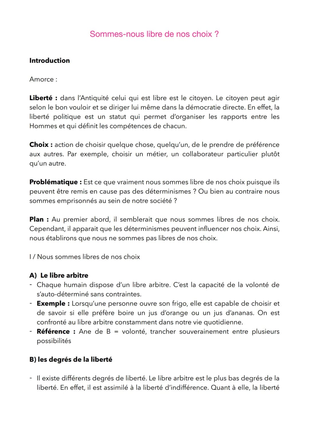 Introduction
Amorce:
Sommes-nous libre de nos choix ?
Liberté : dans l'Antiquité celui qui est libre est le citoyen. Le citoyen peut agir
se