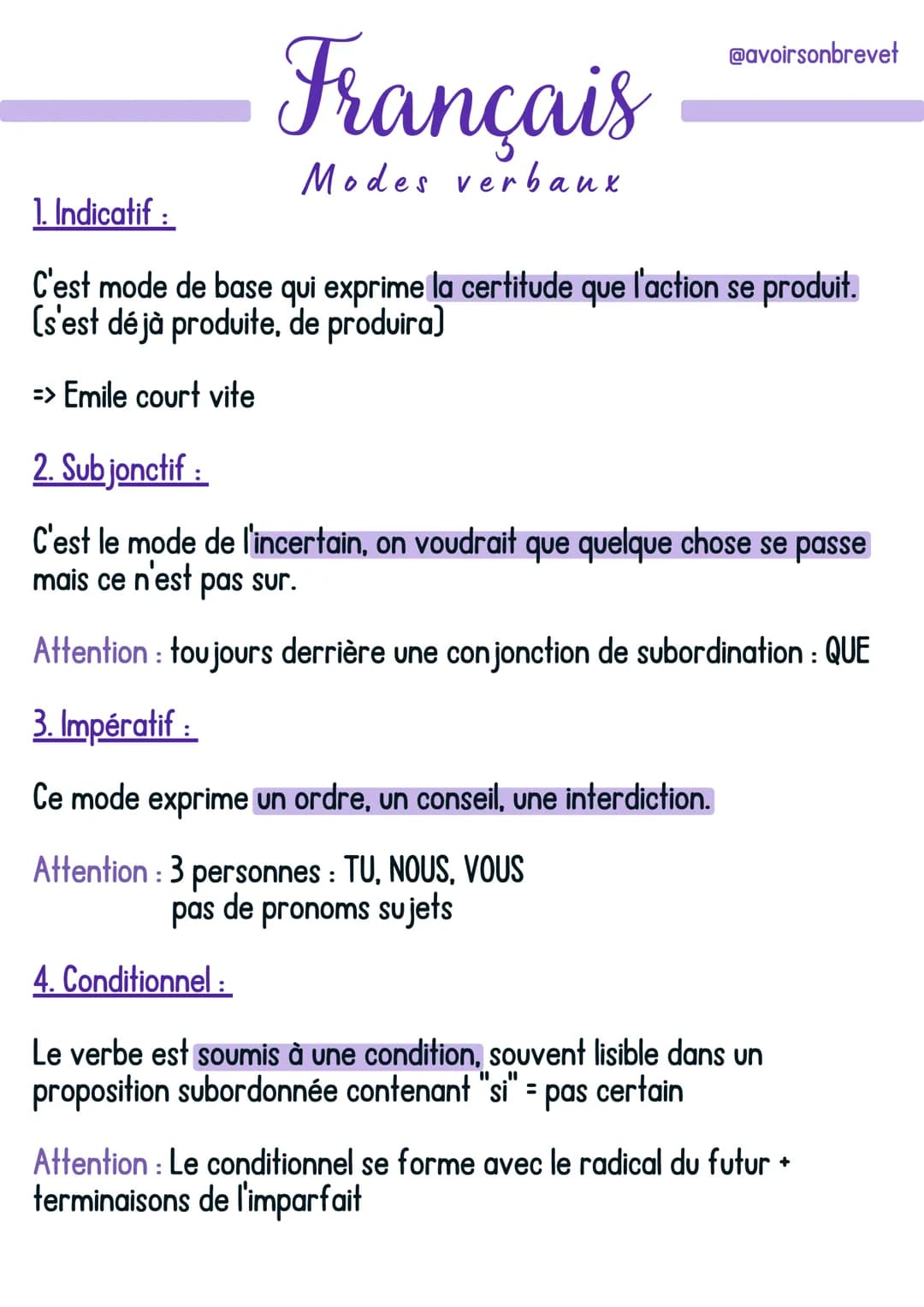 Français
Modes verbaux
@avoirsonbrevet
1. Indicatif :
C'est mode de base qui exprime la certitude que l'action se produit.
(s'est déjà produ