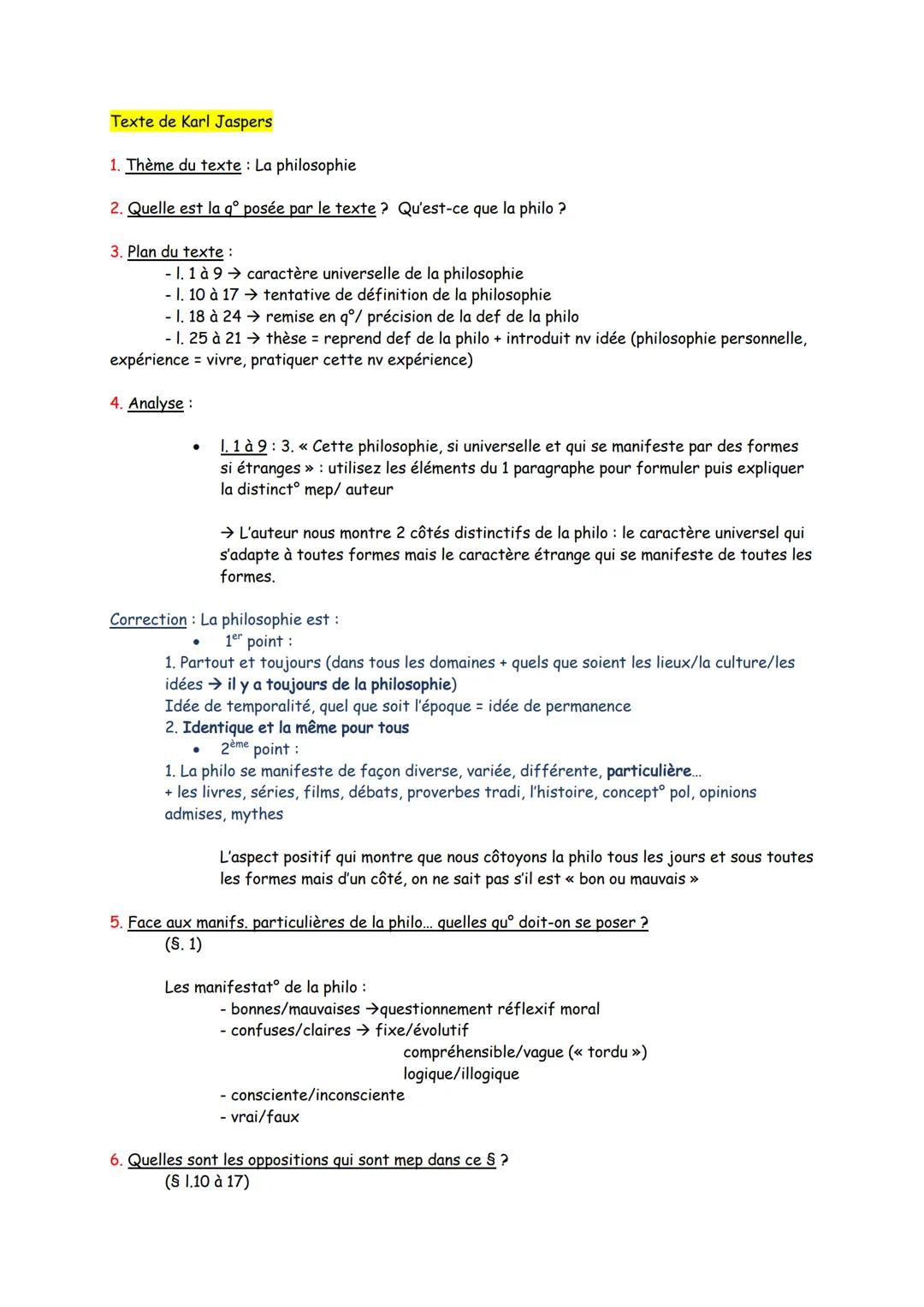 Texte de Karl Jaspers
1. Thème du texte : La philosophie
2. Quelle est la q° posée par le texte ? Qu'est-ce que la philo?
3. Plan du texte :