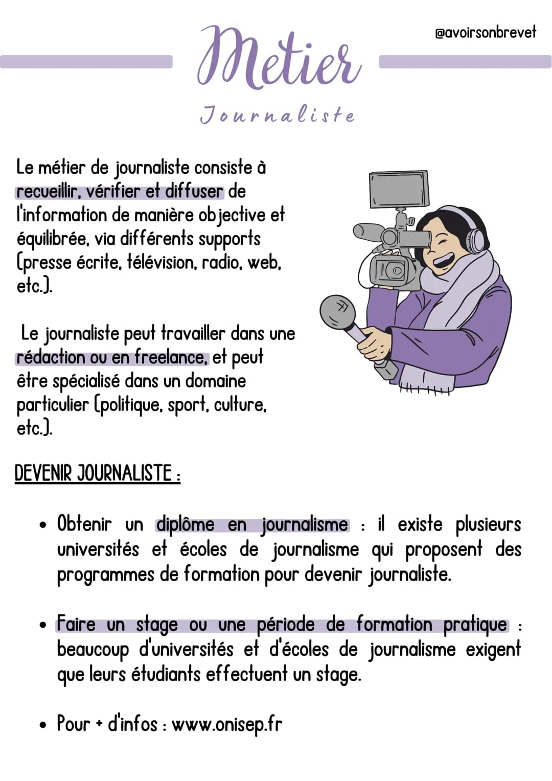 Metier
Journaliste
Le métier de journaliste consiste à
recueillir, vérifier et diffuser de
l'information de manière objective et
équilibrée,