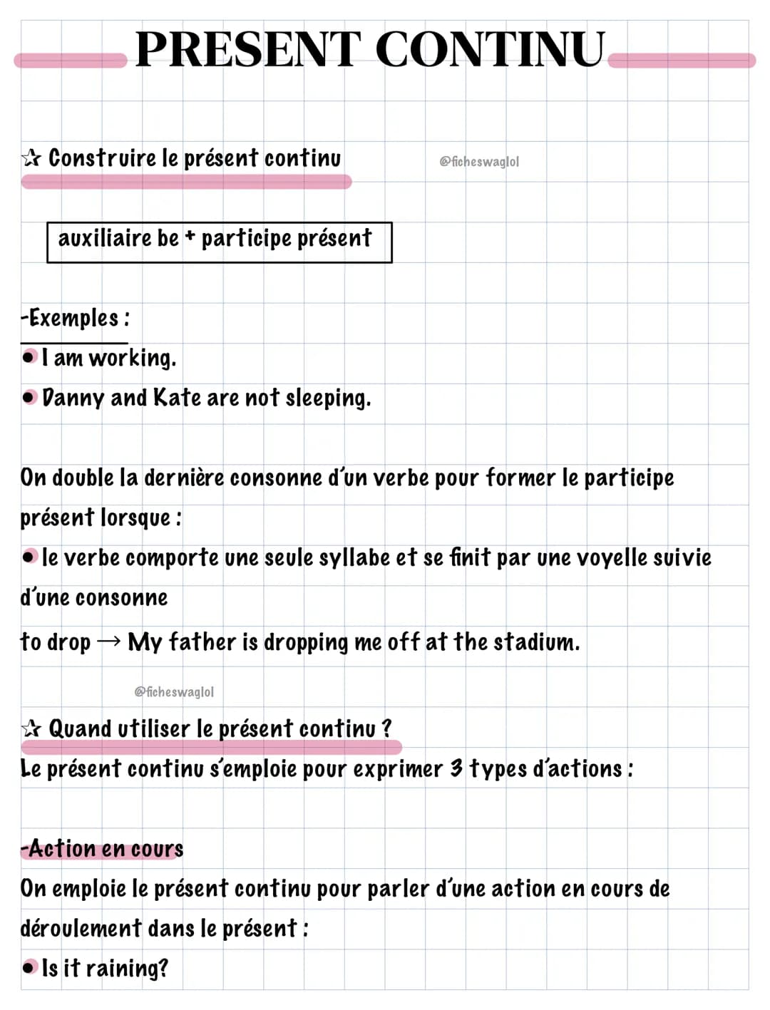 Construire le présent continu
PRESENT CONTINU
auxiliaire be + participe présent
-Exemples:
I am working.
Danny and Kate are not sleeping.
to