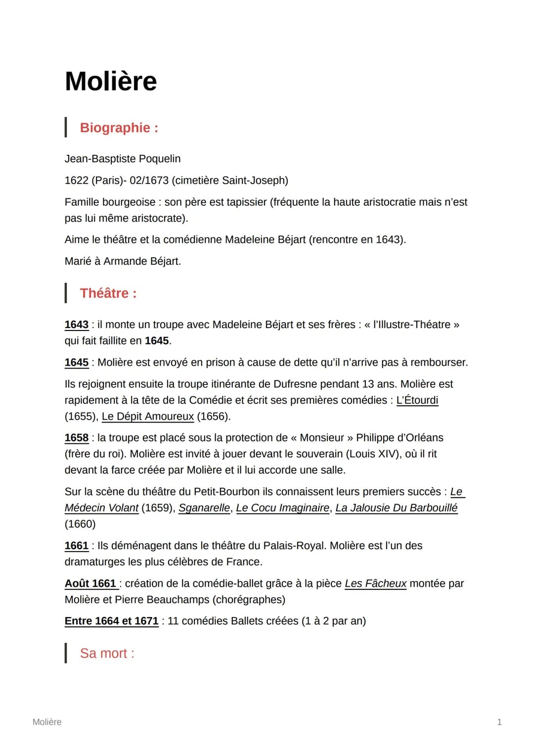 Molière
Molière
Biographie :
Jean-Baptiste Poquelin
1622 (Paris)- 02/1673 (cimetière Saint-Joseph)
Famille bourgeoise : son père est tapissi