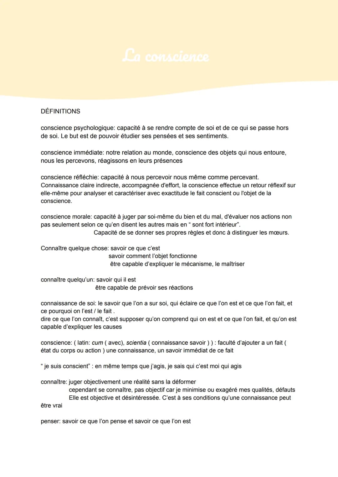 DÉFINITIONS
La conscience
conscience psychologique: capacité à se rendre compte de soi et de ce qui se passe hors
de soi. Le but est de pouv