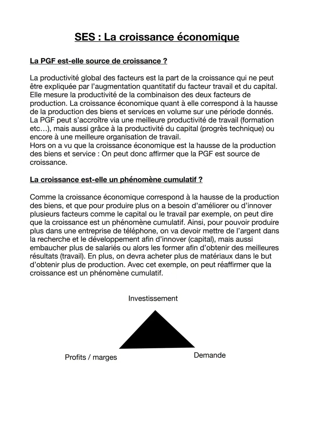 SES: La croissance économique
La PGF est-elle source de croissance ?
La productivité global des facteurs est la part de la croissance qui ne