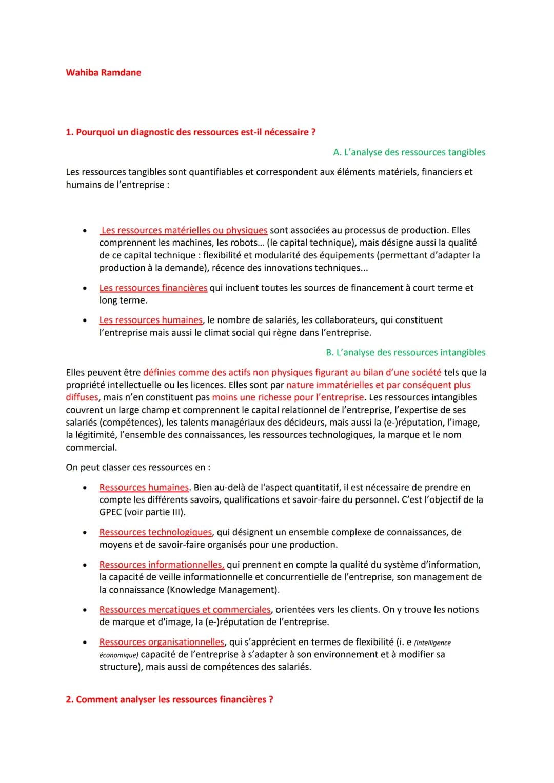 Wahiba Ramdane
1. Pourquoi un diagnostic des ressources est-il nécessaire ?
A. L'analyse des ressources tangibles
Les ressources tangibles s