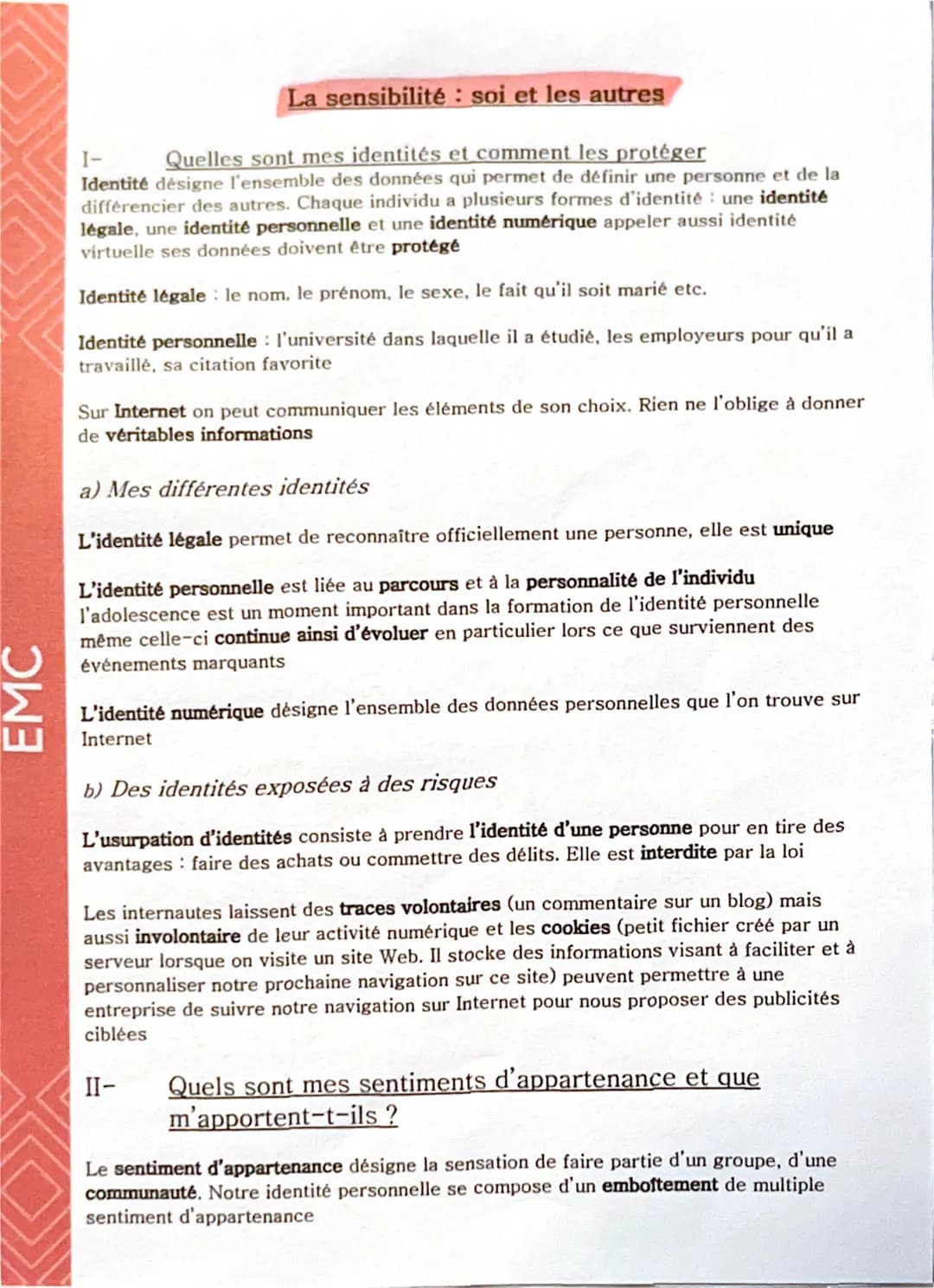 EMC
La sensibilité : soi et les autres
1-
Quelles sont mes identités et comment les protéger
Identité désigne l'ensemble des données qui per