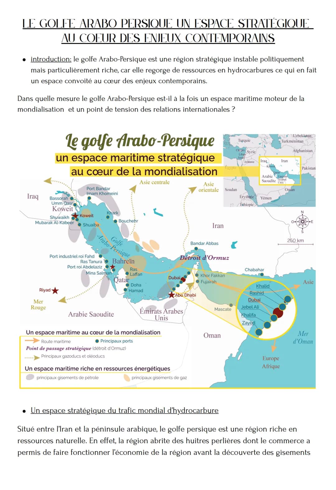 LE GOLFE ARABO PERSIQUE UN ESPACE STRATÉGIQUE
AU COEUR DES ENJEUX CONTEMPORAINS
• introduction: le golfe Arabo-Persique est une région strat
